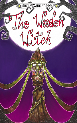 The wooden witch, Laura Cardaropoli